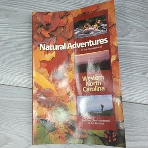 Western North Carolina Natural  Adventures Book - Outdoor Activities Mountains